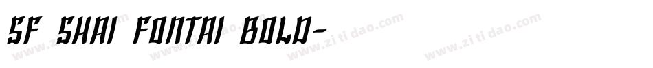 SF Shai Fontai Bold字体转换
